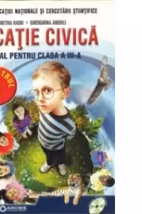 Educatie civica. Manual pentru clasa a 3-a, partea 1 + partea a 2-a