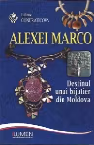 Alexei Marco. Destinul unui bijutier din Moldova