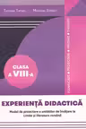Experienta didactica cl a 8 -a Modele de proiectare la limba rom