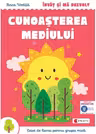 Invat si ma dezvolt Cunoasterea mediului (grupa mica) - Anca Vodita Editie 2023