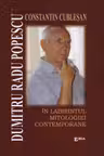 Dumitru Radu Popescu in labirintul mitologiei contemporane