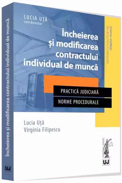 Încheierea și modificarea contractului individual de muncă