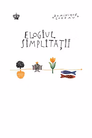 Elogiul simplității