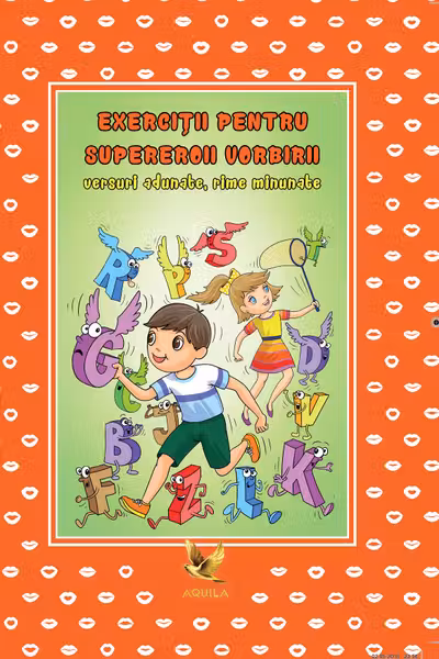 Exerciții pentru supereroii vorbirii – versuri adunate, rime minunate