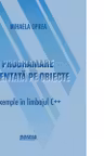 Programare orientata pe obiecte. Exemple in limbajul C++