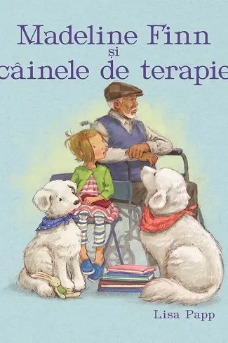Madeline Finn si cainele de terapie