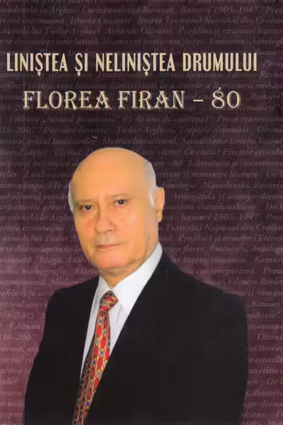 Linistea și neliniștea drumului. Florea Firan