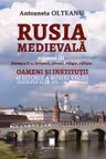 Rusia medievala, Vol. 3 (partea 2, Orasenii, taranii, religia, cultura), Oameni si institutii. o istorie a Rusiei vechi (Secolele al 9-lea - al 17-lea)