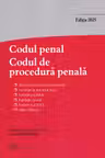 Codul penal. Codul de procedura penala si Legile de punere in aplicare. Actualizata 1 septembrie 2025