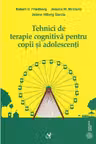 Tehnici de terapie cognitivă pentru copii și adolescenți