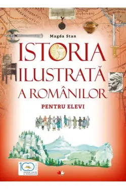Istoria ilustrata a romanilor pentru elevi