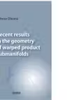 Recent results in the geometry of warped product submanifolds