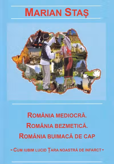 România mediocră. România bezmetică. România buimacă de cap