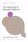 The Meaning of Branded Objects