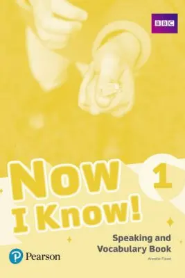 Now I Know! 1 Speaking and Vocabulary Book