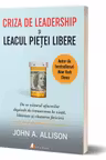 Criza de leadership și leacul pieței libere