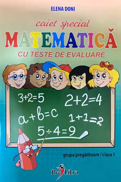 Caiet special de matematica cu teste de evaluare. vechi