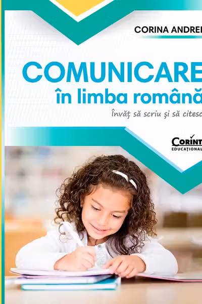 Comunicare în limba română. Învăț să scriu și să citesc - Clasa 1 - Caietul elevului