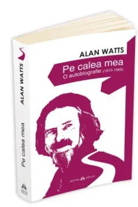 Pe calea mea. O Autobiografie (1915-1965)