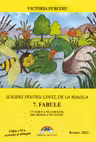 Scrieri pentru copii, de la bunica Vol.7: Fabule