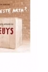 Ce este arta? Discutie-atelier cu Beuys