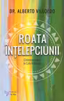 Roata intelepciunii. Calatorie mitica in cele 4 directii