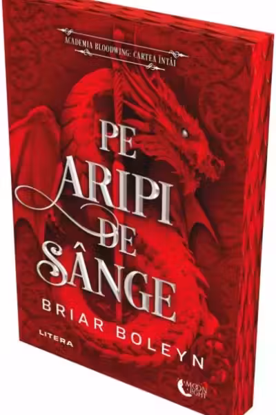 Pe aripi de sange. Seria Academia Bloodwing Vol.1