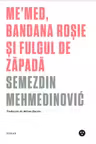 Me'med, bandana rosie si fulgul de zapada