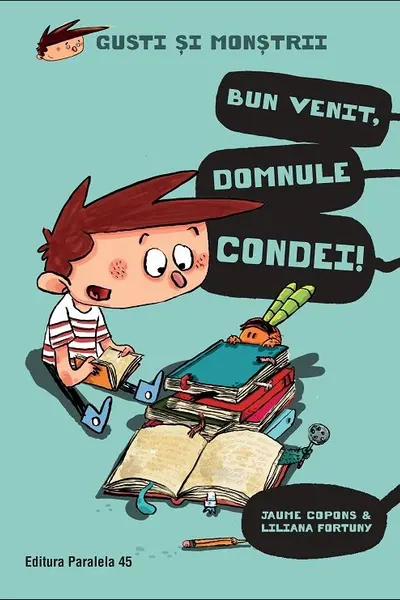 Bun venit, domnule Condei!