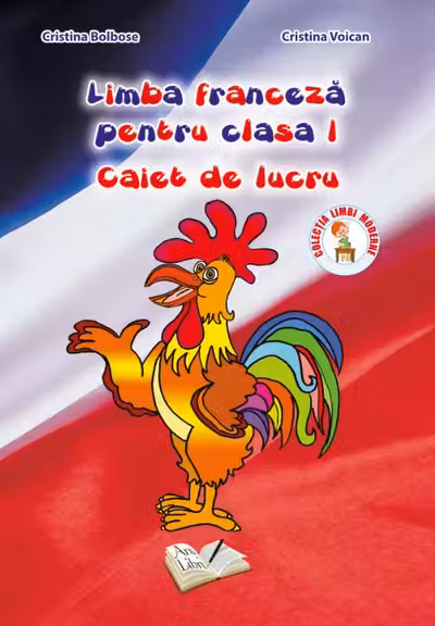 Limba franceză - Clasa 1 - Caiet de lucru