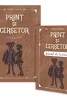 Print si cersetor + jurnal de lectura