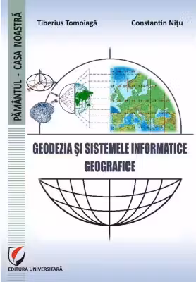 Geodezia si Sistemele Informatice Geografice