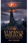 Stapanul inelelor. Intoarcerea regelui. Vol. 3