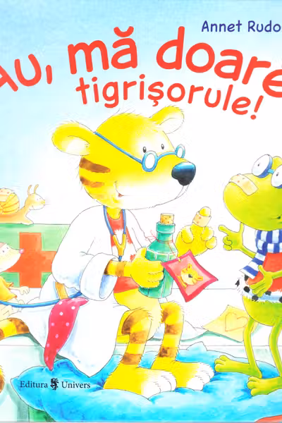 Au, mă doare, tigrișorule