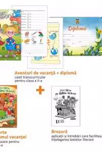 Pachet de vacanta pentru clasa a II-a: 1. Aventuri de vacanta, 2. Cu o carte pe taramul vacantei, 3. Brosura, 4. Diploma