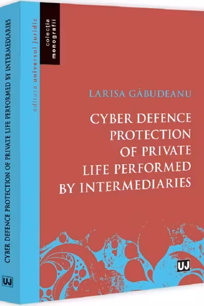 Cyber defence protection of private life performed by intermediaries