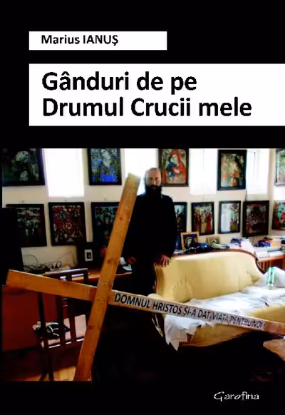 Gânduri de pe Drumul Crucii mele
