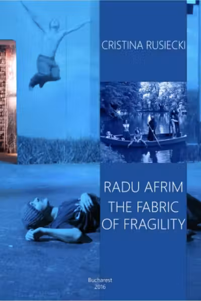 Radu Afrim.The Fabric of Fragility