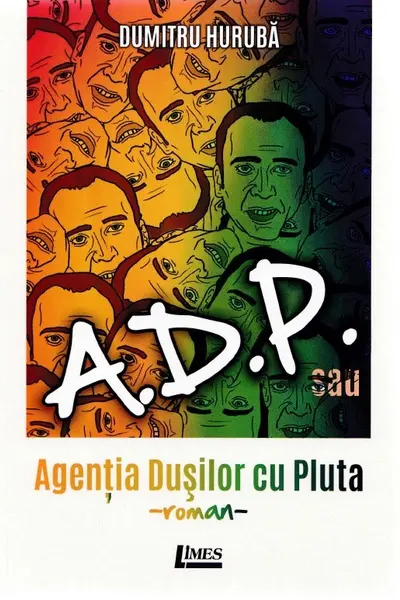 A.D.P. sau Agenția dușilor cu plută