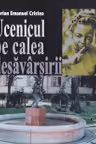 Ucenicul pe calea desăvârșirii