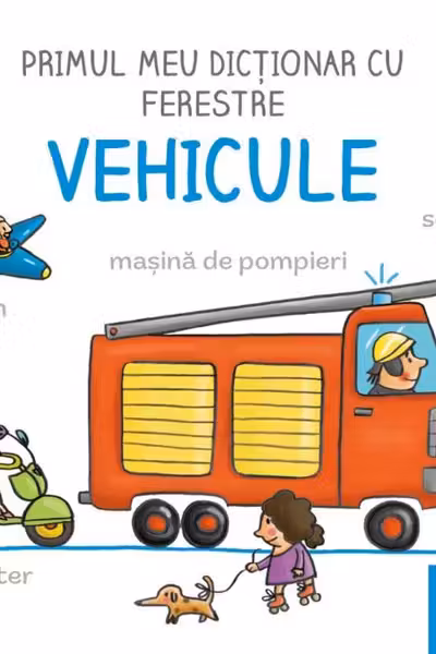 Primul meu dictionar cu ferestre - Vehicule