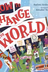 How To Change The World