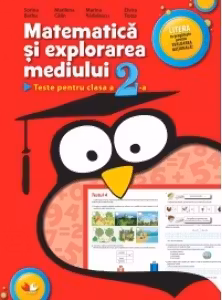 Matematica si explorarea mediului Teste pentru cl a II-a