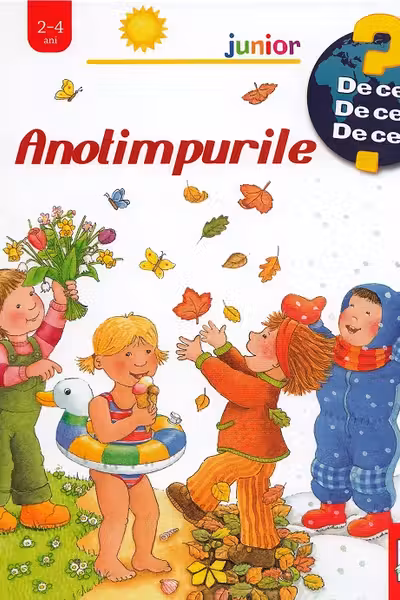 Anotimpurile - colectia De ce? De ce? De ce?
