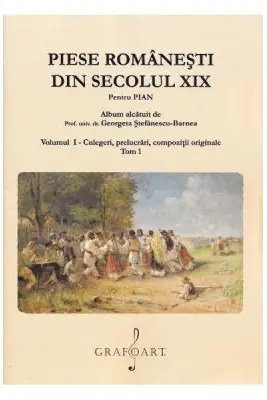 Piese romanesti din secolul 19. Volumul 1 Tom 1