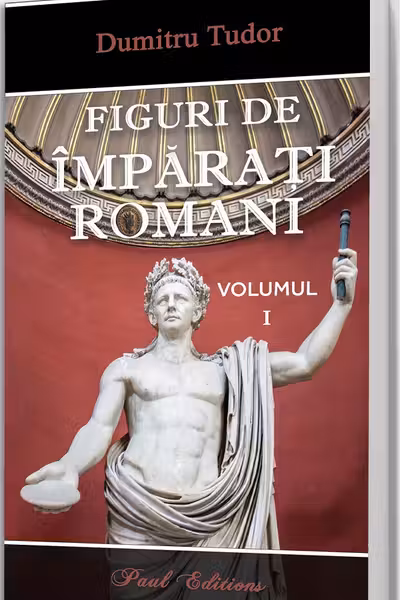 Figuri de imparati Romani volumul 1