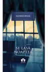 Nobel. Se lasa noaptea. Vol.7