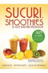 Sucuri smoothies si alte bauturi delicioase.