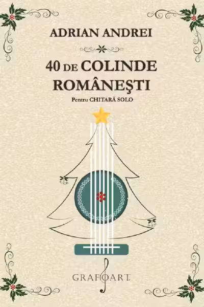 40 de colinde românești pentru chitară solo