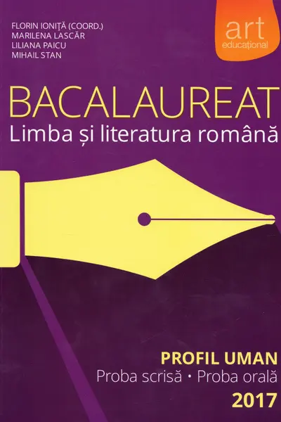 Bacalaureat. Limba și literatura română. Profil uman